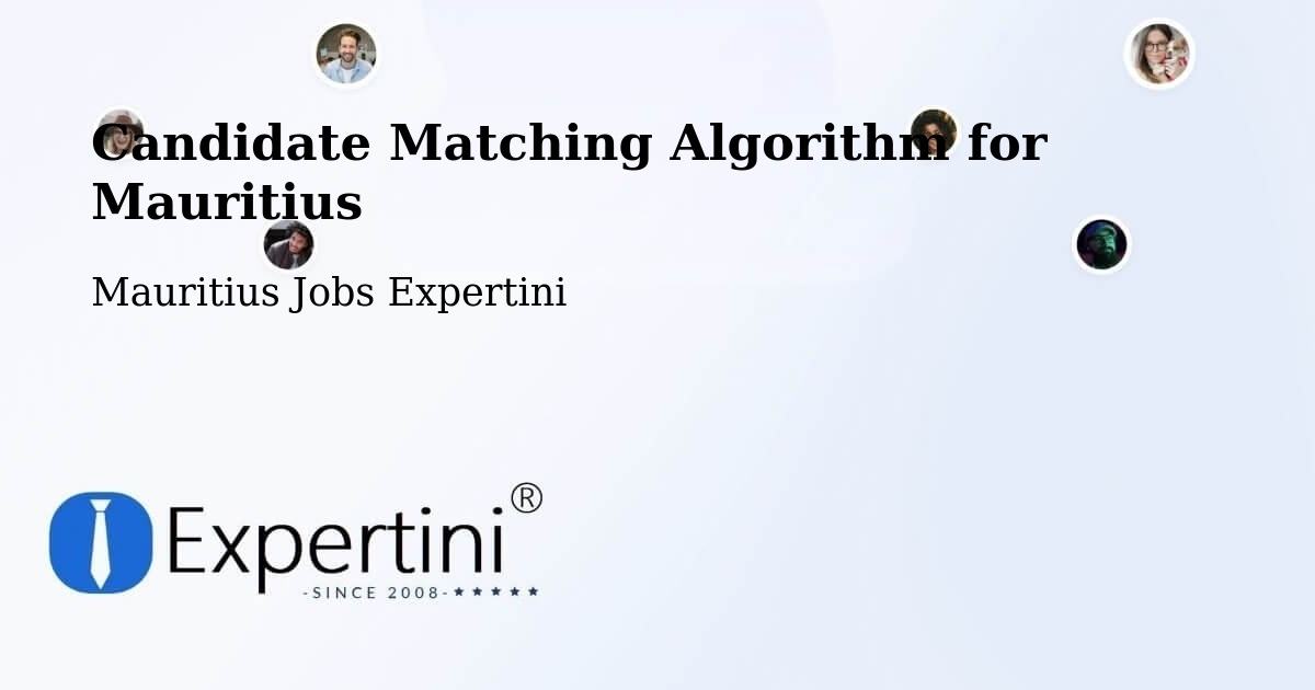 Candidate Matching Algorithm Overview – Cottage - Mauritius Jobs Expertini