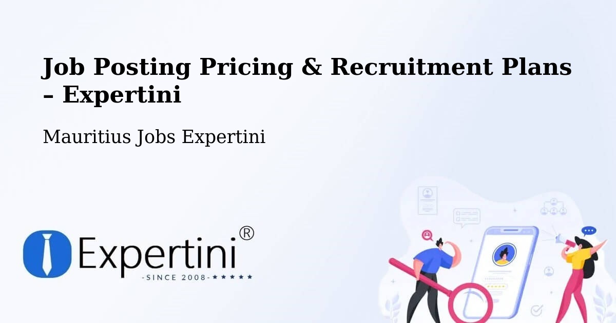 Job Posting Pricing & Recruitment Plans – Cottage - Cottage, Mauritius Jobs Expertini