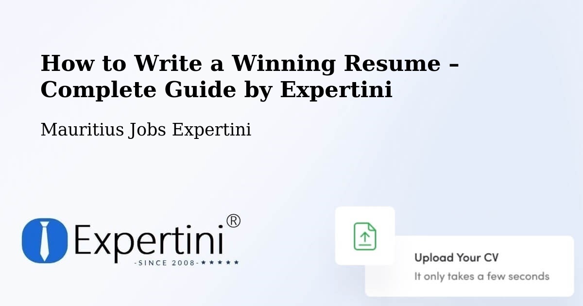 Resume Writing Guide for Job Seekers – Cottage - Cottage, Mauritius Jobs Expertini